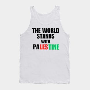 The World Stands With Palestine Tank Top